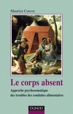Cover of the book Le corps absent - 2e édition
