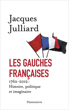 Couverture de l’ouvrage Les Gauches françaises