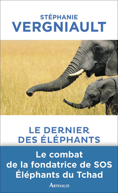 Couverture de l’ouvrage Le Dernier des Éléphants