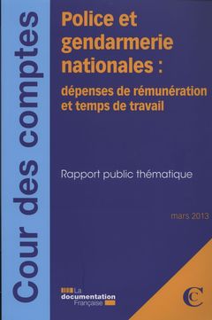 Couverture de l’ouvrage Police et gendarmerie nationales : Dépenses de rémuneration et temps de travai
