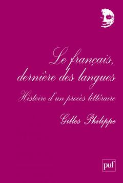 Cover of the book Le français, dernière des langues