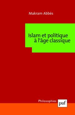 Cover of the book Islam et politique à l'âge classique