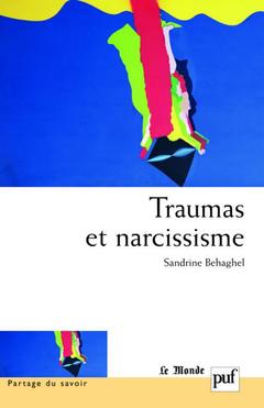 Couverture de l’ouvrage Traumas et narcissisme