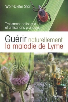 Cover of the book Guérir naturellement la maladie de Lyme