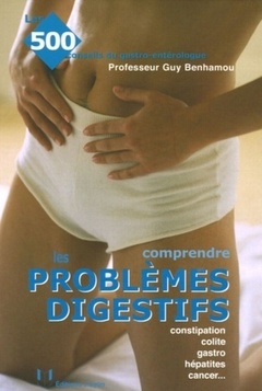 Couverture de l’ouvrage Comprendre les problèmes digestifs