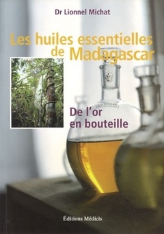 Cover of the book Les huiles essentielles de Madagascar - De l'or enbouteille