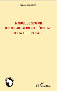 Couverture de l’ouvrage Manuel de gestion des organisations de l'économie sociale et solidaire