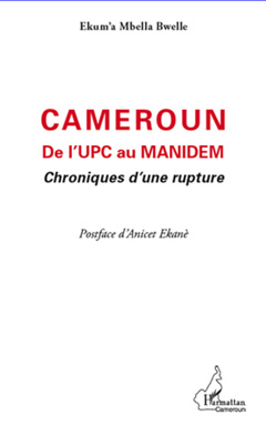 Couverture de l’ouvrage Cameroun De l'UPC au Manidem