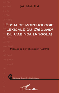 Couverture de l’ouvrage Essai de morphologie lexicale du Cisuundi du Cabinda (Angola)