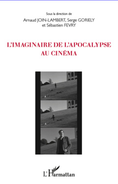 Cover of the book L'imaginaire de l'apocalypse au cinéma