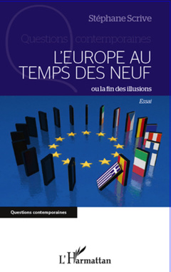 Cover of the book L'Europe au temps des neuf ou la fin des illusions