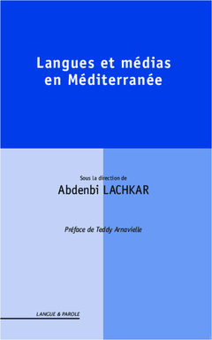 Couverture de l’ouvrage Langues et médias en Méditerranée