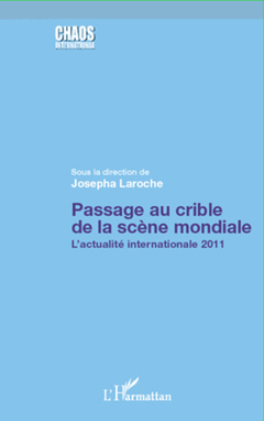 Cover of the book Passage au crible de la scène mondiale