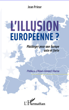 Couverture de l’ouvrage L'illusion européenne ?