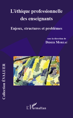 Cover of the book L'éthique professionnelle des enseignants