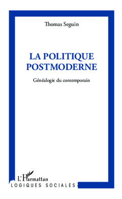 Couverture de l’ouvrage La politique postmoderne