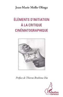Couverture de l’ouvrage Eléments d'initiation à la critique cinématographique