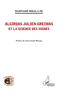 Couverture de l’ouvrage Algirdas Julien Greimas et la science des signes