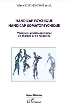 Couverture de l’ouvrage Handicap psychique handicap somatopsychique
