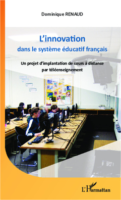 Couverture de l’ouvrage L'innovation dans le système éducatif français