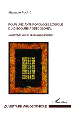 Couverture de l’ouvrage Pour une anthropologie logique du discours postcolonial