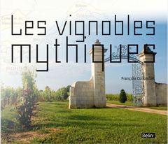 Cover of the book Les vignobles mythiques