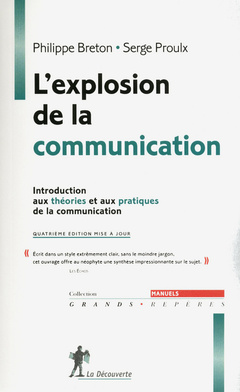 Couverture de l’ouvrage L'explosion de la communication (4e éd.)