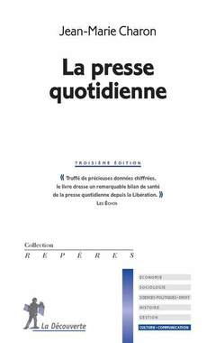 Cover of the book La presse quotidienne (Nouvelle édition)