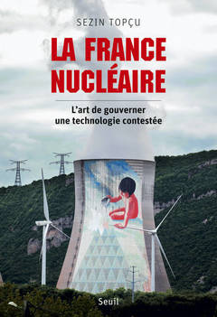 Couverture de l’ouvrage La France nucléaire