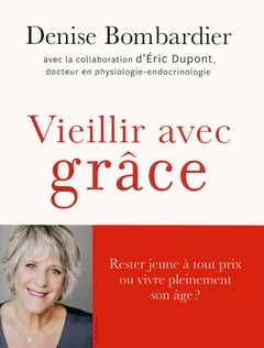 Cover of the book Vieillir avec grâce