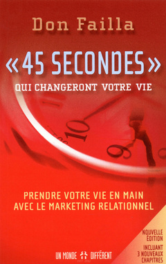 Cover of the book 45 secondes qui changeront votre vie NE
