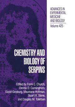 Couverture de l’ouvrage Chemistry and Biology of Serpins