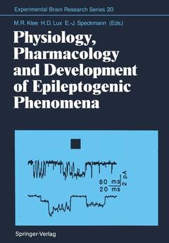 Couverture de l’ouvrage Physiology, Pharmacology and Development of Epileptogenic Phenomena