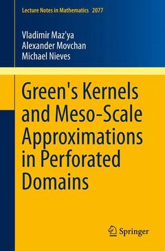 Couverture de l’ouvrage Green's Kernels and Meso-Scale Approximations in Perforated Domains