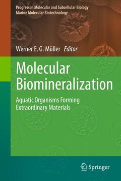 Couverture de l’ouvrage Molecular Biomineralization
