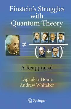 Couverture de l’ouvrage Einstein's Struggles with Quantum Theory