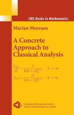 Cover of the book A Concrete Approach to Classical Analysis