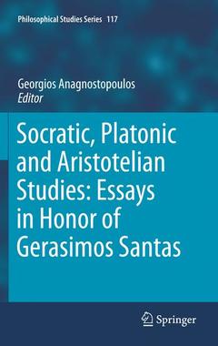 Couverture de l’ouvrage Socratic, Platonic and Aristotelian Studies: Essays in Honor of Gerasimos Santas