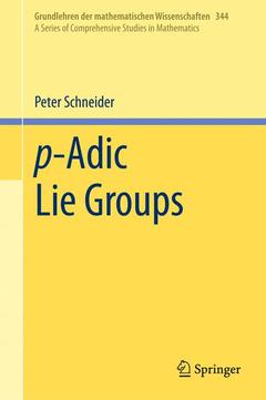 Couverture de l’ouvrage p-Adic Lie Groups