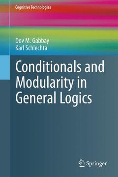 Couverture de l’ouvrage Conditionals and Modularity in General Logics