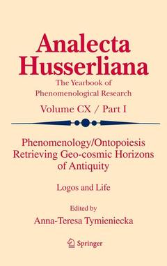 Couverture de l’ouvrage Phenomenology/Ontopoiesis Retrieving Geo-cosmic Horizons of Antiquity