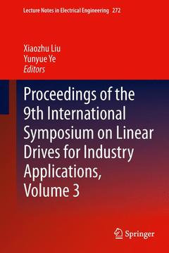Cover of the book Proceedings of the 9th International Symposium on Linear Drives for Industry Applications, Volume 3