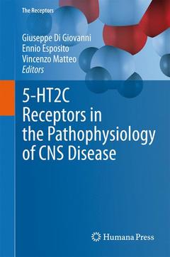 Couverture de l’ouvrage 5-HT2C Receptors in the Pathophysiology of CNS Disease
