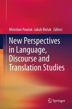 Couverture de l’ouvrage New Perspectives in Language, Discourse and Translation Studies