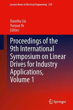 Cover of the book Proceedings of the 9th International Symposium on Linear Drives for Industry Applications, Volume 1