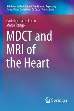 Couverture de l’ouvrage MDCT and MRI of the Heart