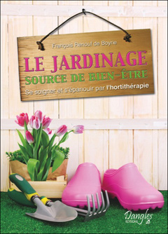 Cover of the book Le jardinage - Source de bien-être