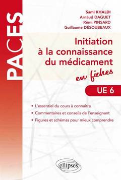 Couverture de l’ouvrage UE6 - Initiation à la connaissance du médicament en fiches