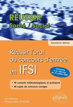 Couverture de l’ouvrage Réussir l’oral au concours d’entrée en IFSI (Nouveau concours) - 2e édition