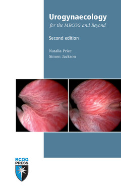 Couverture de l’ouvrage Urogynaecology for the MRCOG and Beyond